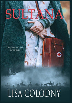 Sultana by Lisa Colodny - Hardback
