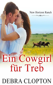 Ein Cowgirl fur Treb : 6 by Debra Clopton - Paperback