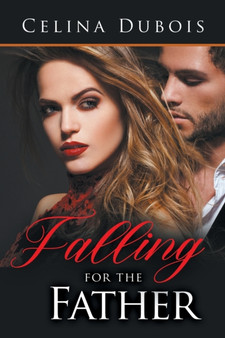 Falling for the father by Celina DuBois - Paperback
