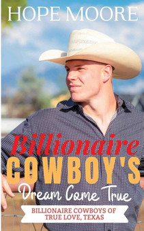 Billionaire Cowboy's Dream Come True : 5 by Hope Moore - Paperback