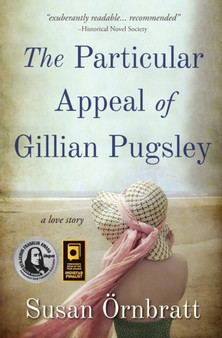 The Particular Appeal of Gillian Pugsley by Susan Ornbratt - Paperback