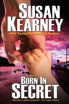 Born in Secret by Susan Kearney - Paperback