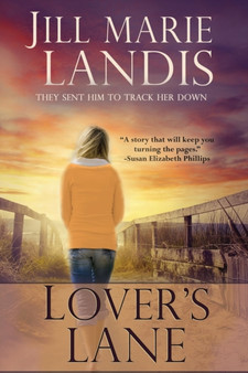 Lover's Lane by Jill Marie Landis - Paperback