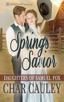 Spring's Savior : 1 by Char Cauley - Paperback