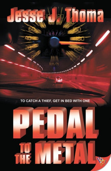 Pedal to the Metal by Jesse J. Thoma - Paperback