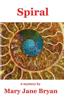 Spiral by Mary Jane Bryan - Paperback