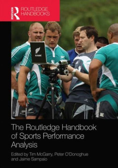 Routledge Handbook of Sports Performance Analysis by Tim McGarry - Hardback