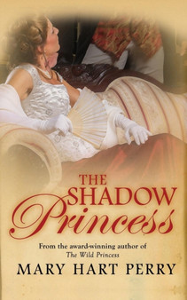 The Shadow Princess by Mary Hart Perry - Paperback