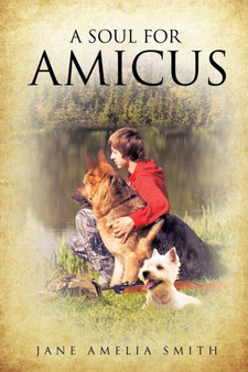 A Soul for Amicus by Jane Amelia Smith - Paperback