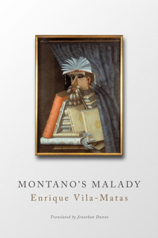 Montano's Malady by Enrique Vila-Matas - Paperback