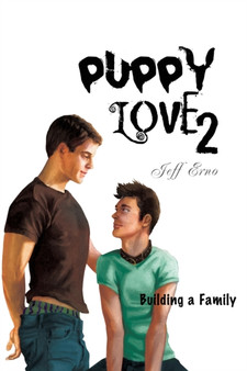 Puppy Love 2 : Building a Family by Jeff Erno - Paperback