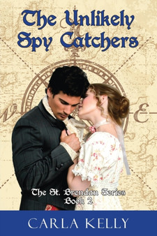 Unlikely Spy Catchers : 2 by Carla Kelly - Paperback