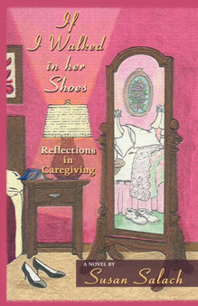 If I Walked In Her Shoes by Susan Salach - Hardback