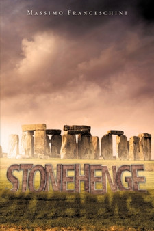 Stonehenge by Massimo Franceschini - Paperback