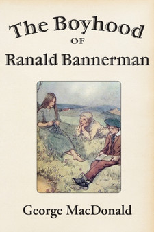 The Boyhood of Ranald Bannerman by George MacDonald - Paperback