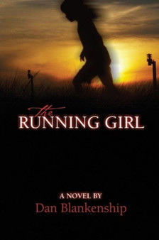 The Running Girl by Dan Blankenship - Paperback