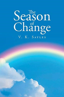 The Season of Change by V K Sayles - Paperback