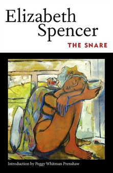 The Snare by Elizabeth Spencer - Paperback