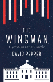 The Wingman : 2 by David Pepper - Paperback