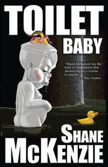 Toilet Baby by Shane McKenzie - Paperback