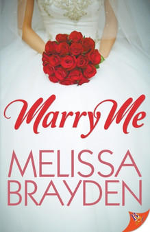 Marry Me by Melissa Brayden - Paperback