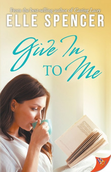 Give In to Me by Elle Spencer - Paperback