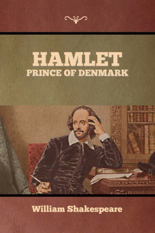 Hamlet, Prince of Denmark by William Shakespeare - Paperback