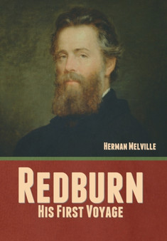 Redburn : His First Voyage by Herman Melville - Hardback