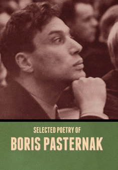 Selected Poetry of Boris Pasternak by Boris Pasternak - Hardback