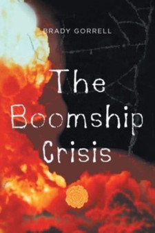 The Boomship Crisis by Brady Gorrell - Paperback