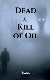Dead & Kill of Oil by Haasan - Paperback