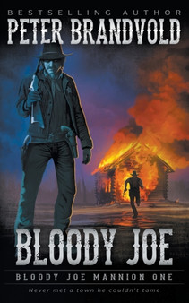 Bloody Joe : Classic Western Series : 1 by Peter Brandvold - Paperback