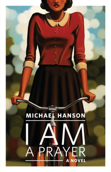 I Am a Prayer by Michael Hanson - Paperback