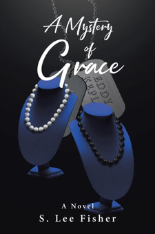 A Mystery of Grace by S Lee Fisher - Paperback