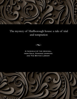 The Mystery of Marlborough House : A Tale of Trial and Temptation by Various - Paperback