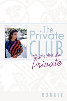 The Private Club : That's Not So Private by Ronnie - Paperback
