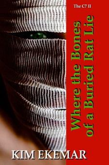 Where the Bones of a Buried Rat Lie : The Callaghan Septology : 2 by Kim Ekemar - Paperback