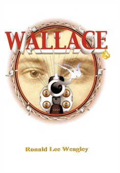Wallace by RONALD LEE WEAGLEY - Paperback
