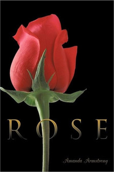 Rose by Amanda Armstrong - Paperback