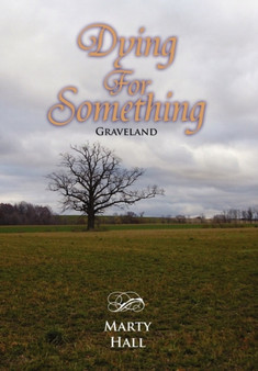 Dying for Something by Marty Hall - Paperback