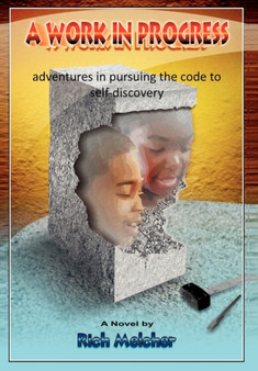 A Work in Progress by Rich Melcher - Paperback