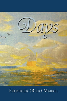 Days by Frederick Markel - Paperback