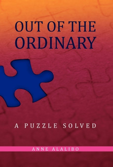 Out of the Ordinary by Anne Alalibo - Hardback