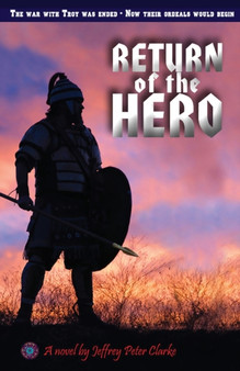 Return Of The Hero by Jeffrey Peter Clarke - Paperback