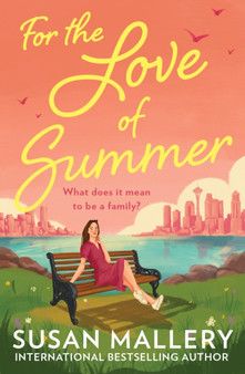 For The Love Of Summer by Susan Mallery - Paperback