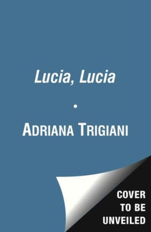 Lucia, Lucia by Adriana Trigiani - Paperback