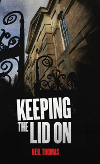 Keeping the lid on by Neil Thomas - Paperback