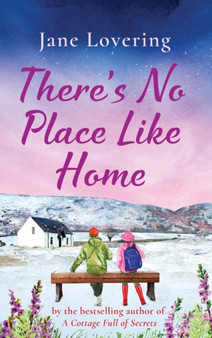 There's No Place Like Home : The heartwarming read from Jane Lovering by Jane Lovering - Hardback