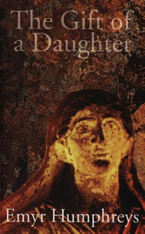 The Gift of a Daughter by Emyr Humphreys - Paperback