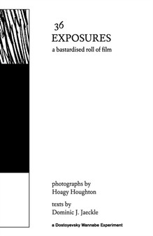 36 Exposures by Dominic Jaeckle - Paperback